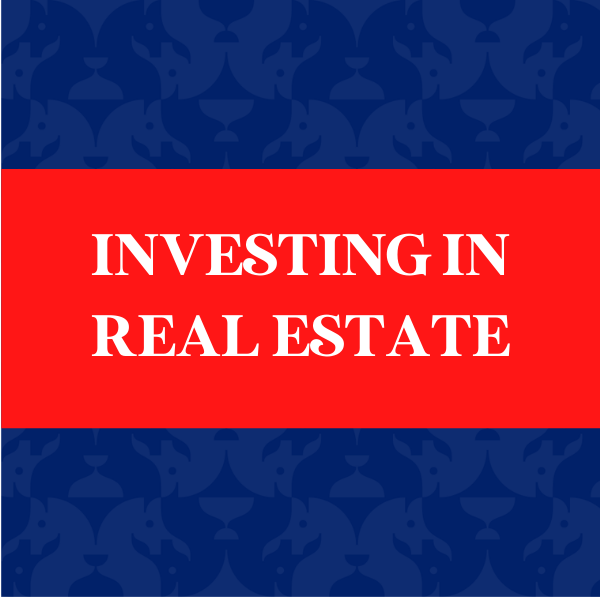 Investing in Real Estate