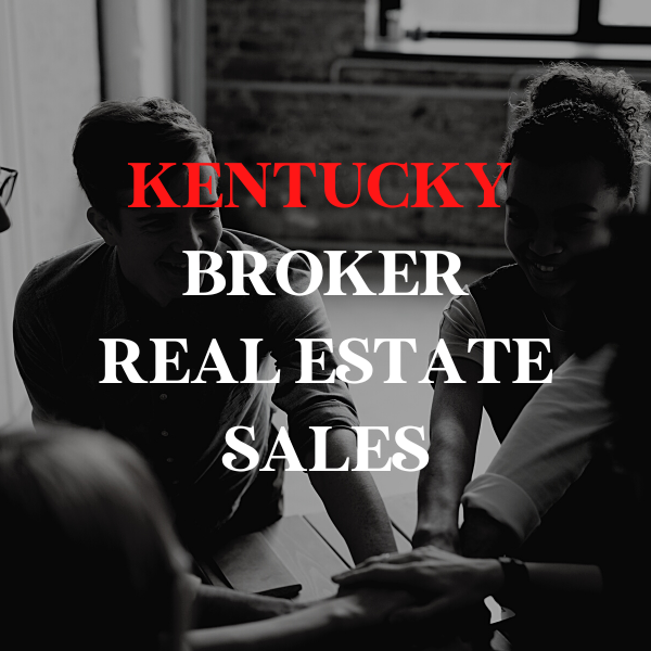 Kentucky Broker Real Estate Sales