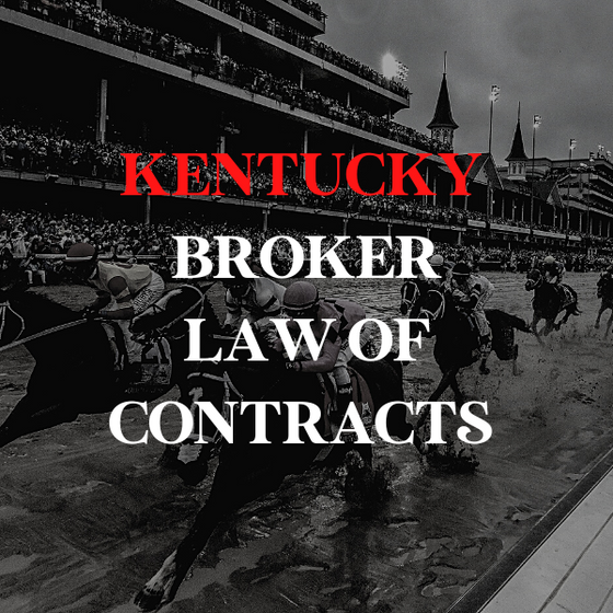 Kentucky Broker Law of Contracts